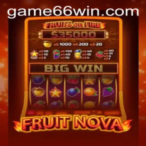 Exploring FruitNova: An Innovative Gaming Experience with 66WIN