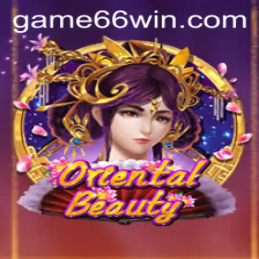 Exploring the Enchanting World of OrientalBeauty and the Exciting Mechanics of 66WIN